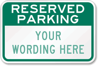 Reserved Parking [custom text] [reversed] Sign