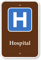 Hospital   Campground, Guide & Park Sign