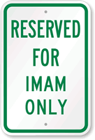 RESERVED FOR IMAM ONLY Sign