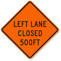 Left Lane Closed Sign