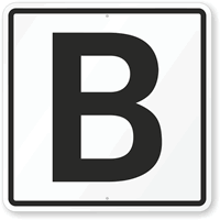 Letter B Parking Spot Sign