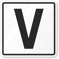 Letter V Parking Spot Sign