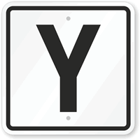 Letter Y Parking Spot Sign