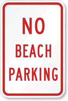 NO BEACH PARKING Sign