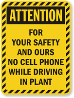 No Cell Phone While Driving In Plant Sign
