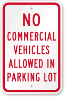 No Commercial Vehicles Allowed In Parking Lot Sign