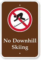 No Downhill Skiing  Campground & Park Sign