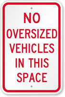 No Oversize Vehicles Parking Lot Sign