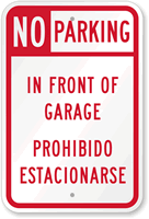 No Parking In Front Of Garage Bilingual Sign