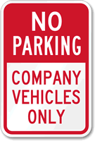 No Parking Company Vehicles Only Sign