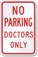 No Parking Doctors Sign