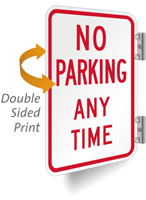 NO PARKING ANY TIME Sign