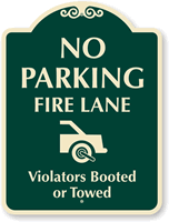 No Parking Fire Lane Violators Booted Towed Sign