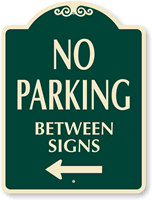 Left Arrow No Parking SignatureSign