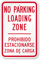 Bilingual No Parking Loading Zone Sign