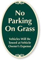 No Parking On Grass Vehicles Sign