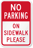 No Parking - On Sidewalk Sign