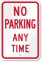 Plastic No Parking Any Time Sign