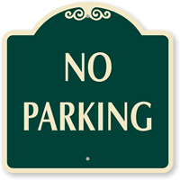 NO PARKING Sign
