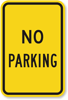 No Parking Sign, Bright Yellow