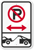 No Parking - Tow Away Zone Sign