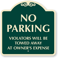 No Parking Vehicles Are Towed Away SignatureSign