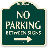 Right Arrow No Parking SignatureSign
