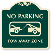 No Parking, Tow Away Zone Sign