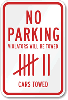 No Parking Violators Will Be Towed (with count)