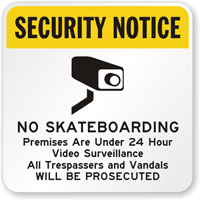 Security Notice  No Skateboarding Video Surveillance Sign