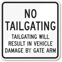 Vehicle Damage By Gate Arm No Tailgating Sign