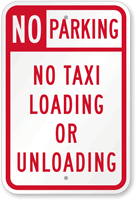No Parking No Taxi Loading Or Unloading Sign