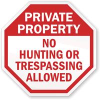 Private Property:  sign