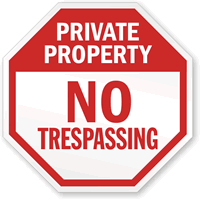 No trespassing sign