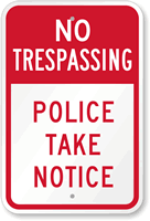 No Trespassing  Sign