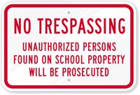 No Trespassing  Unauthorized Persons Prosecuted Sign