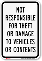 Not Responsible for Theft/Damage Vehicles Sign