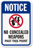 No Concealed Weapons Sign  Notice