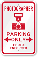 Photographer Parking Only, Photo Enforced