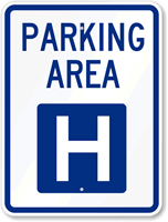 PARKING AREA H Sign