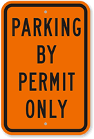 PARKING BY PERMIT ONLY Sign