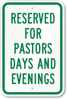 Pastors Days Evenings Sign