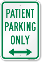 Patient Parking Only Sign with Directional Arrow