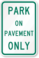 PARK ON PAVEMENT ONLY