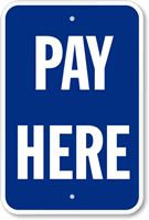 PAY HERE Sign