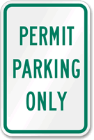 PERMIT PARKING ONLY Sign