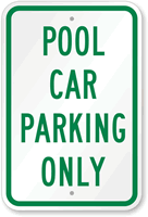 POOL CAR PARKING ONLY Sign