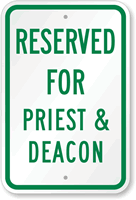 Reserved For Priest & Deacon Sign