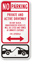Private And Active Driveway Do Not Block Sign