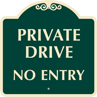 Private Drive, No Entry Sign